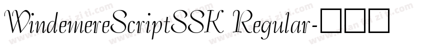 WindemereScriptSSK Regular字体转换